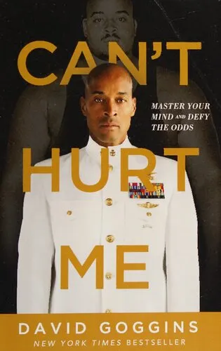 Can't Hurt Me: Master Your Mind and Defy the Odds