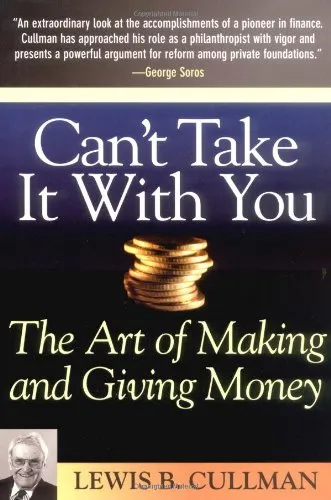 Can't Take It With You: The Art of Making and Giving Money