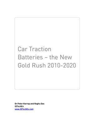 Car Traction Batteries - the New Gold Rush 2010-2020