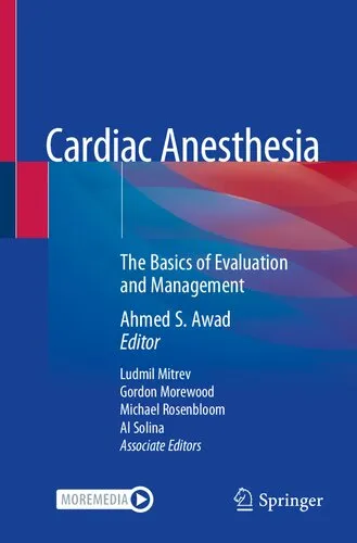 Cardiac Anesthesia: The Basics of Evaluation and Management