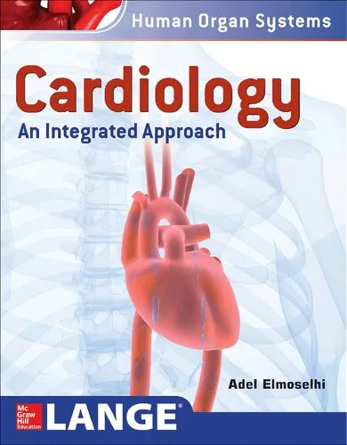 Cardiology: An Integrated Approach (Human Organ Systems) (Retail Copy)