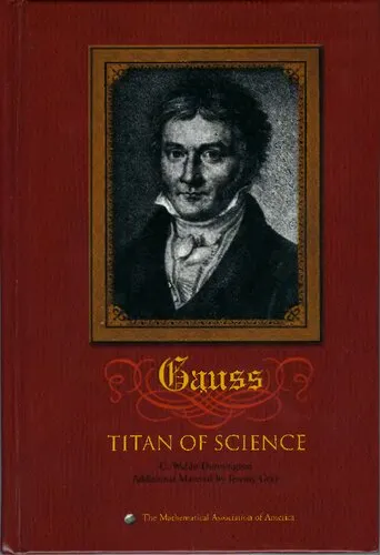 Carl Friedrich Gauss: Titan of Science