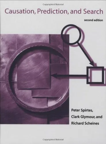 Cover of Causation, Prediction, and Search, Second Edition (Adaptive Computation and Machine Learning)