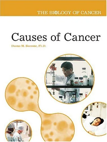 Causes of Cancer (The Biology of Cancer)