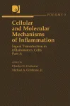 Cellular and Molecular Mechanisms of Inflammation. Signal Transduction in Inflammatory Cells, Part A