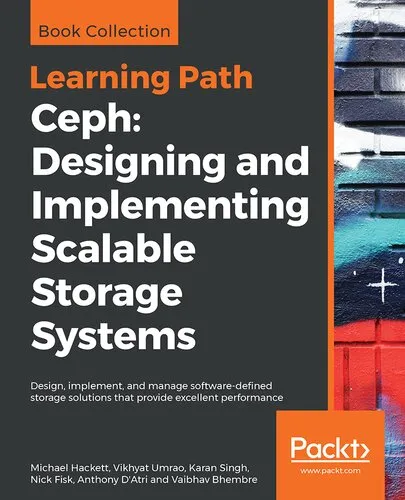 Ceph: Designing and Implementing Scalable Storage Systems: Design, implement, and manage software-defined storage solutions that provide excellent performance