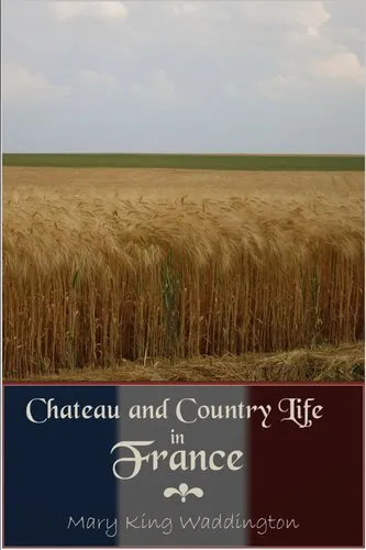 Chateau and Country Life in France