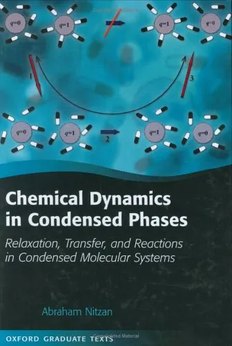 Chemical Dynamics in Condensed Phases: Relaxation, Transfer, and Reactions in Condensed Molecular Systems