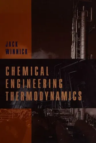 Chemical Engineering Thermodynamics: An Introduction to Thermodynamics for Undergraduate Engineering Students