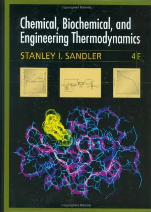 Chemical, Biochemical, and Engineering Thermodynamics, 4th Edition