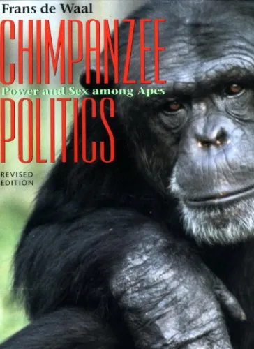 Chimpanzee Politics: Power and Sex among Apes