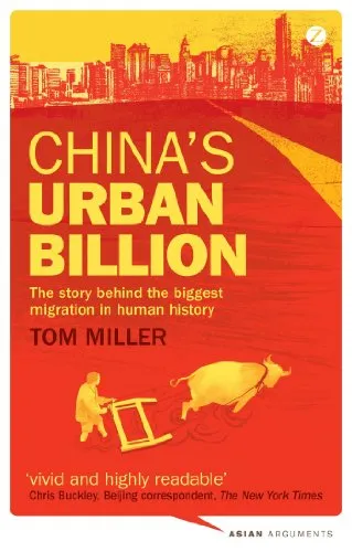 China's Urban Billion: The Story Behind the Biggest Migration in Human History