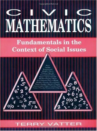 Civic Mathematics: Fundamentals in the Context of Social Issues