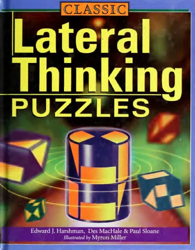Classic Lateral Thinking Puzzles (Clever, Perplexing, Tricky, Super)
