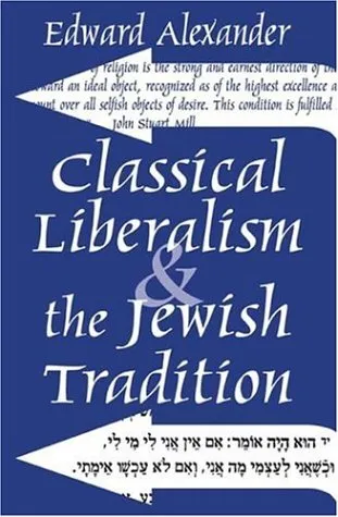 Classical Liberalism and the Jewish Tradition