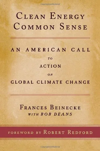 Clean Energy Common Sense: An American Call to Action on Global Climate Change