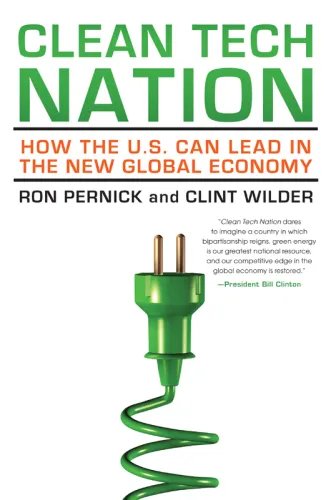 Clean tech nation: how the U.S. can lead in the new global economy