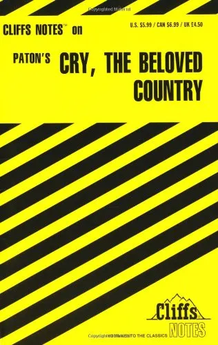 Cliffs Notes on Paton's Cry, the Beloved Country