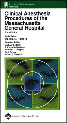 Clinical Anesthesia Procedures of the Massachusetts General Hospital