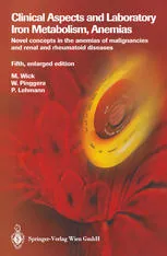 Clinical Aspects and Laboratory Iron Metabolism, Anemias: Novel concepts in the anemias of malignancies and renal and rheumatoid diseases