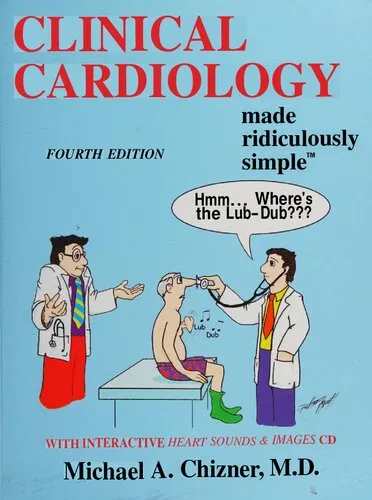 Clinical Cardiology Made Ridiculously Simple