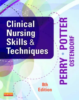 Clinical Nursing Skills and Techniques