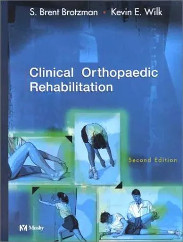 Clinical Orthopaedic Rehabilitation 2nd Ed