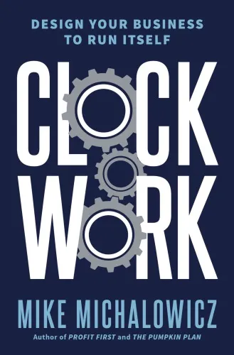 Clockwork: design your business to run itself