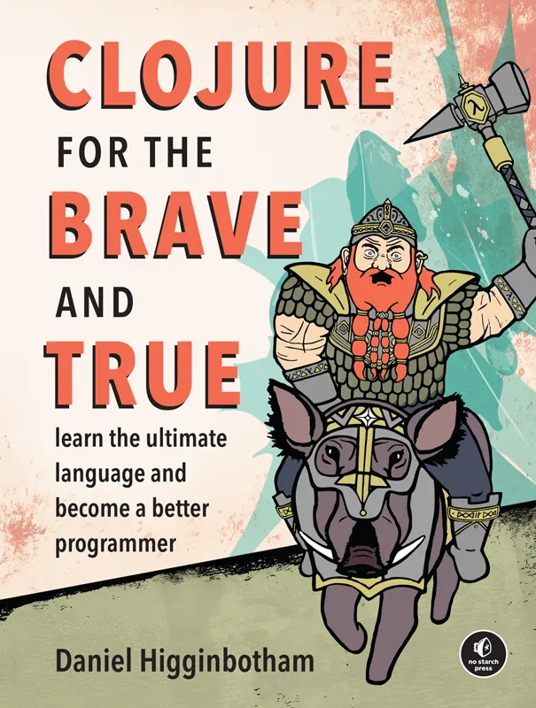 Clojure for the Brave and True