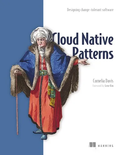 Cloud Native Patterns: Designing change-tolerant software