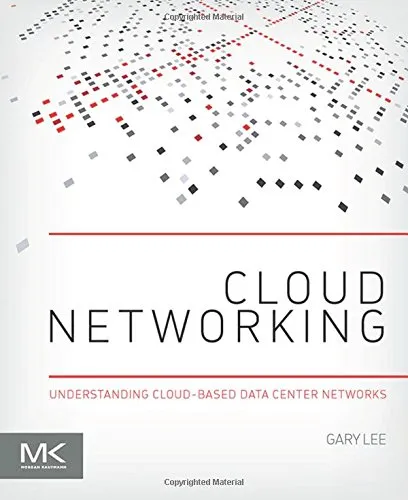 Cloud Networking: Understanding Cloud-based Data Center Networks