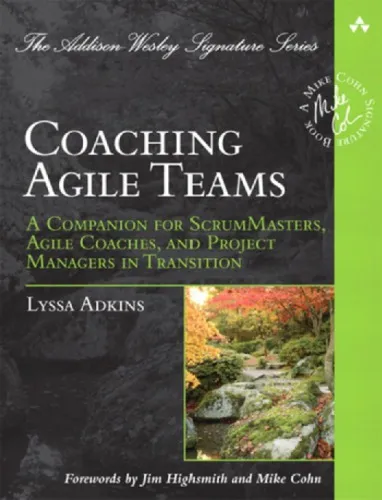 Coaching agile teams: a companion for ScrumMasters, agile coaches, and project managers in transition