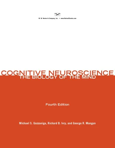 Cognitive Neuroscience. The Biology of the Mind