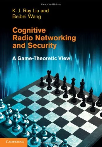 Cover of Cognitive Radio Networking and Security A Game Theoretic View