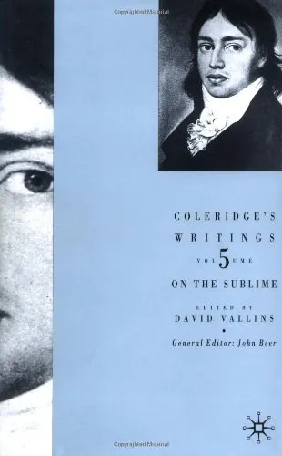 Coleridge's Writings: On the Sublime (Coleridge's Writings)