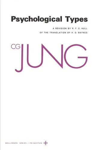 Collected Works of C.G. Jung. Volume 6 Collected Works of C. G. Jung, Volume 6: Psychological Types