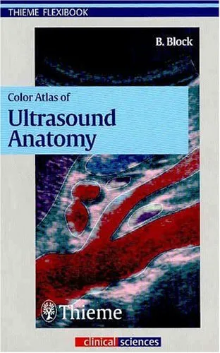 Color Atlas of Ultrasound Anatomy