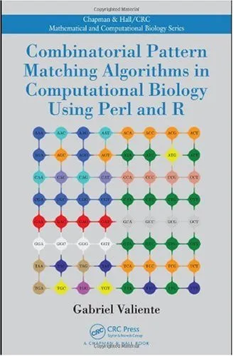 Combinatorial pattern matching algorithms in computational biology using Perl and R