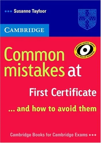 Common Mistakes at First Certificate - and how to Avoid them