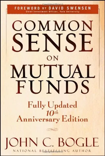 Common Sense on Mutual Funds: Fully Updated 10th Anniversary Edition