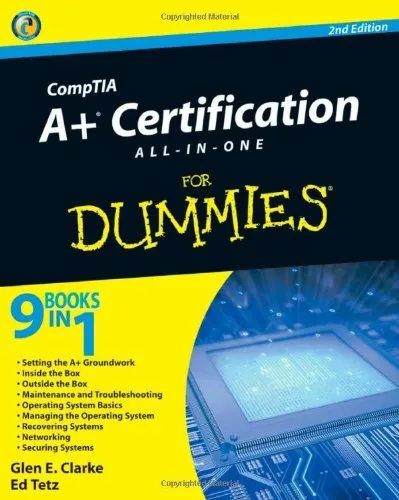 CompTIA A+ Certification All-In-One For Dummies, Second Edition