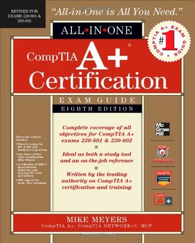 CompTIA A+ Certification All-in-One Exam Guide, 8th Edition