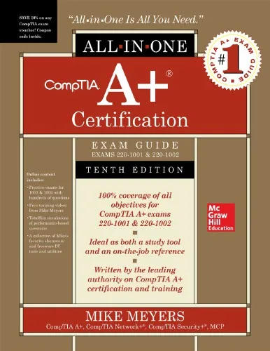 CompTIA A+ Certification All-in-One Exam Guide , Tenth Edition (Exams 220-1001 & 220-1002)