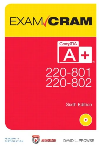 CompTIA® A+ 220-801 and 220-802 Exam Cram