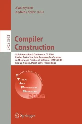 Compiler Construction: 15th International Conference, CC 2006, Held as Part of the Joint European Conferences on Theory and Practice of Software, ETAPS 2006, Vienna, Austria, March 30-31, 2006. Proceedings