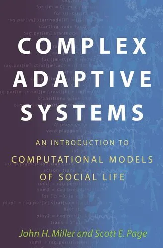 Complex Adaptive Systems: An Introduction to Computational Models of Social Life