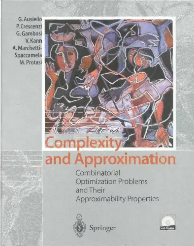 Complexity and Approximation: Combinatorial Optimization Problems and Their Approximability Properties