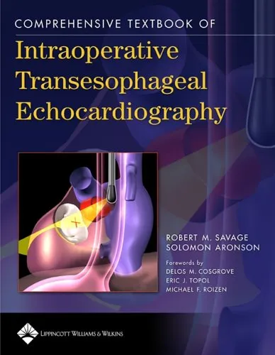 Comprehensive textbook of intraoperative transesophageal echocardiography