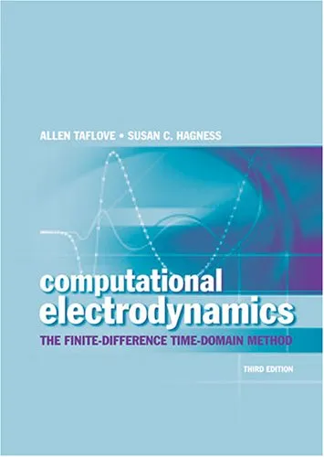 Computational Electrodynamics: The Finite-Difference Time-Domain Method 2nd edition (Artech House Antennas and Propagation Library)