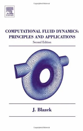 Computational Fluid Dynamics: Principles and Applications, Second Edition: